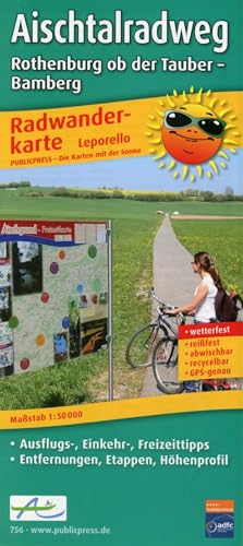 Aischtalradweg, Rothenburg ob der Tauber - Bamberg: Leporello Radtourenkarte mit Ausflugszielen, Einkehr- & Freizeittipps, Entfernungen, Etappen, ... 1:50000 (Leporello Radtourenkarte: LEP-RK) von Publicpress