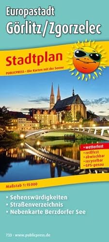 Stadtplan Europastadt Görlitz/Zgorzelec: Mit Sehenswürdigkeiten, Straßenverzeichnis und Nebenkarte Berzdorfer See, wetterfest, reißfest, abwischbar, GPS-genau. 1:15000