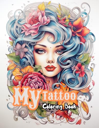 My Tattoo Coloring Book: A Vintage Tattoo Coloring Book for Adults with Amazing Designs von Independently published