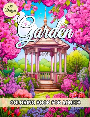 Garden Coloring Book for Adults: Relaxing Coloring Book with Peaceful Garden, and Charming Flowers for Mindfulness and Stress Relief. Garden Coloring Book for Adults: Relaxing Coloring Book with Peaceful Garden, and Charming Flowers for Mindfulness and Stress Relief. von Independently published