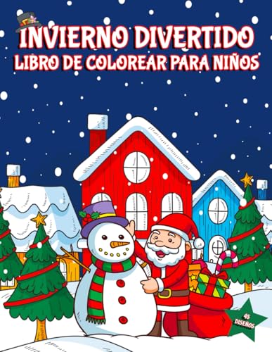 Invierno Divertido De Colorear Para niños: Página para Colorear de Escenas Invernales con una Increíble Ilustración de Papá Noel, un Pingüino, un ... un Oso, un árbol de Navidad y Mucho más... Invierno Divertido De Colorear Para niños: Página para Colorear de Escenas Invernales con una Increíble Ilustración de Papá Noel, un Pingüino, un ... un Oso, un árbol de Navidad y Mucho más... von Independently published