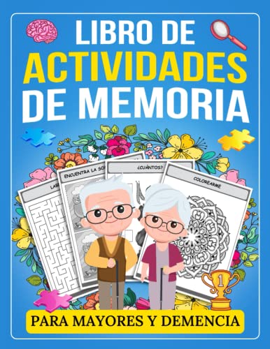 Libro De Actividades De Memoria Para Mayores y Demencia: Libro de Actividades de Rompecabezas Fácil y Relajante y Alivio del Estrés para Abuelos, ... y Pérdida de Memoria (Juegos de Cerebro). von Independently published
