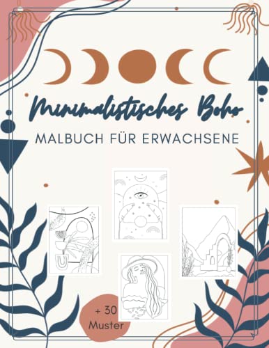 Minimalistisches Boho Malbuch für Erwachsene: Boho- Kunst- Linie Malbuch für Jugendliche, Erwachsene & Mädchen im Minimalistischen Stil, Ästhetische Ausmalbilder. Minimalistisches Boho Malbuch für Erwachsene: Boho- Kunst- Linie Malbuch für Jugendliche, Erwachsene & Mädchen im Minimalistischen Stil, Ästhetische Ausmalbilder. von Independently published