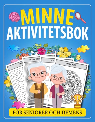 Minne Aktivitetsbok För Seniorer Och Demens: Avslappnande Minnesförlust Pussel Aktivitetsbok för Morföräldrar och Demenspatienter (Hjärnspel). von Independently published