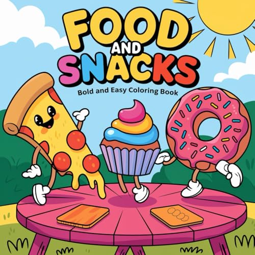 Food and snack bold and easy coloring book: Designs for Adults and Kids Food and snack bold and easy coloring book: Designs for Adults and Kids von Independently published