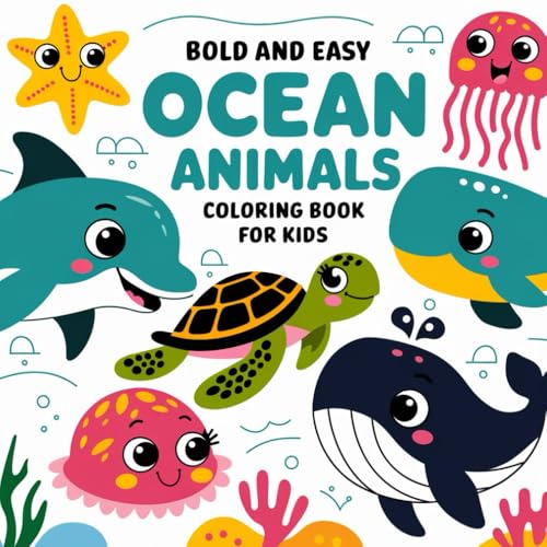 Ocean Animals coloring book for kids and adults: Bold and Easy Designs for Relaxation with Sea Life (Bold and easy coloring book, Band 21) von Independently published