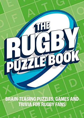 The Rugby Puzzle Book: Brain-Teasing Puzzles, Games and Trivia for Rugby Fans von Summersdale