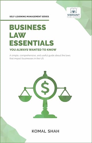 Business Law Essentials You Always Wanted To Know (Self-Learning Management Series) von Vibrant Publishers