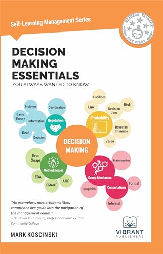 Decision Making Essentials You Always Wanted to Know (Self-Learning Management Series) von Vibrant Publishers