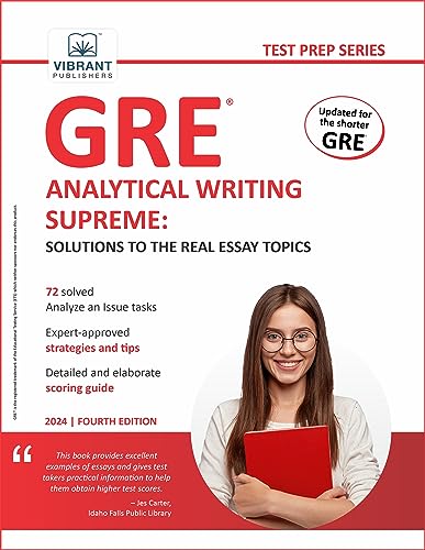 GRE Analytical Writing Supreme: Solutions to the Real Essay Topics (Test Prep Series) von Vibrant Publishers