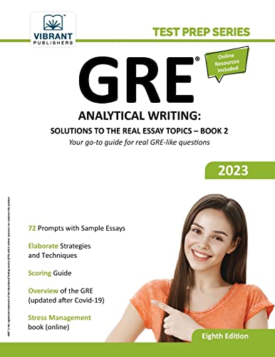 GRE Analytical Writing: Solutions to the Real Essay Topics - Book 2 (Test Prep, Band 2) von Vibrant Publishers