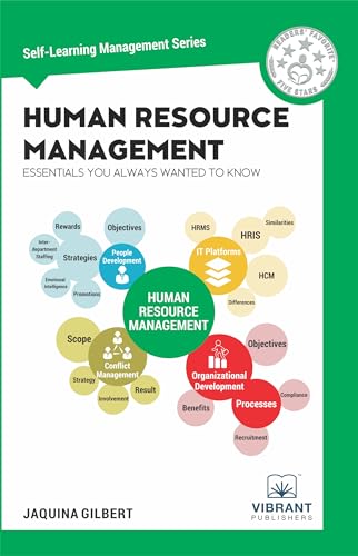 Human Resource Management Essentials You Always Wanted To Know (Self-Learning Management Series, Band 9) von Vibrant Publishers