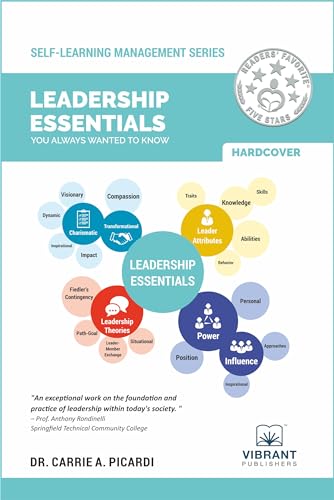 Leadership Essentials You Always Wanted to Know (Self-Learning Management Series) von Vibrant Publishers