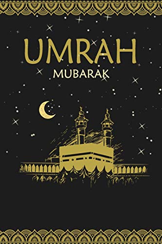 Umrah Mubarak: Umrah journey-Diary and Planner To Record Your Daily Agenda for the trip to Mecca and Madina von Independently published