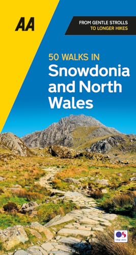 50 Walks in Snowdonia and North Wales von Automobile Association