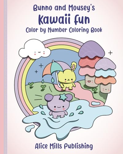 Bunno and Mousey's Kawaii Fun: Color by Number Coloring Book (Bunno And Mousey Kawaii Coloring Books) von Independently published