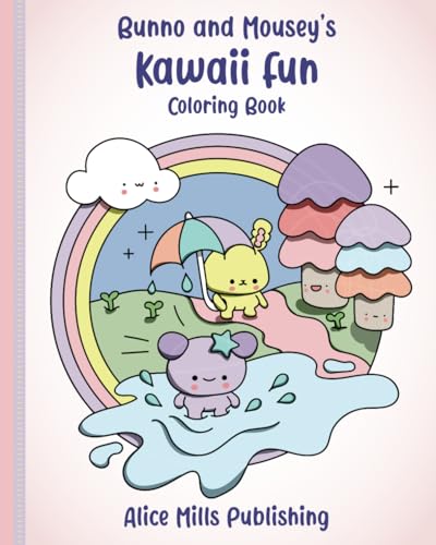 Bunno and Mousey's Kawaii Fun: Coloring Book (Bunno And Mousey Kawaii Coloring Books) von Independently published