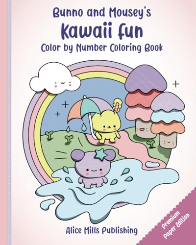 Bunno and Mousey's Kawaii Fun: Premium Paper Edition - Color by Number Coloring Book (Bunno And Mousey Kawaii Coloring Books) von Independently published
