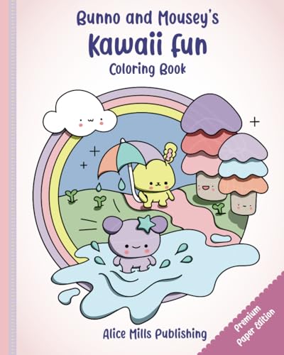 Bunno and Mousey's Kawaii Fun: Premium Paper Edition - Coloring Book (Bunno And Mousey Kawaii Coloring Books) von Independently published