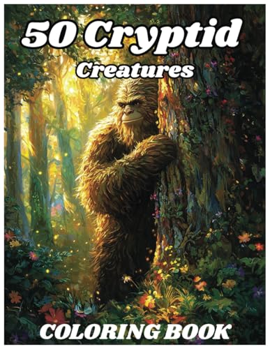 50 Cryptid Creatures: Fun Scary Coloring Book of Mythical Monsters for Kids: A Wild Journey into the World’s Strangest Monsters von Independently published
