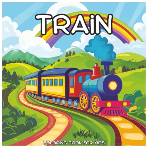 Train Coloring Book For Kids: Fun Train Coloring Pages for Kids Ages 4-10 | Steam Engines, Locomotives, and Bullet Trains for Boys and Girls Who Love Trains von Independently published