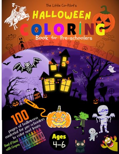 The Little Co-Pilot's Halloween Coloring Book for Pre-schoolers: Ages 4-6 von Independently published