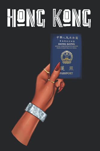 Hong Kong: Passport Notebook, Premium Passport Journal, Idea Journal, Project Planner & Brainstorming Notebook Tourists Planner 120 pages, 6x9" von Independently published