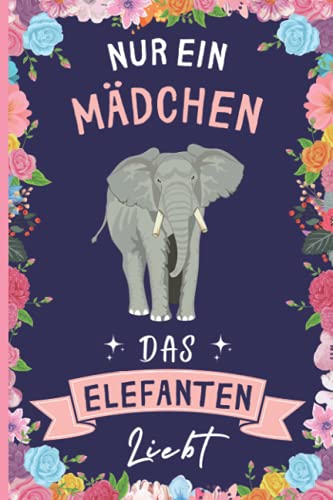 Nur Ein Mädchen Das Elefanten Liebt: Lustiges Elefanten-Notizbuch | Elefanten Tagebuch | 110 Seiten | 6 x 9 Zoll | Journal für Elefanten liebhaber Nur Ein Mädchen Das Elefanten Liebt: Lustiges Elefanten-Notizbuch | Elefanten Tagebuch | 110 Seiten | 6 x 9 Zoll | Journal für Elefanten liebhaber von Independently published