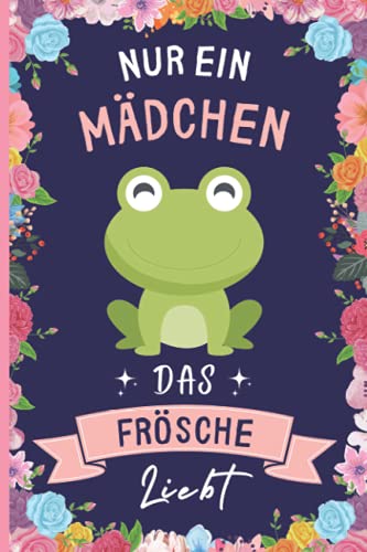 Nur Ein Mädchen Das Frösche Liebt: Notizbuch für Frösche Liebhaber | Frösche Tagebuch | 110 Seiten | 6 x 9 Zoll | Notizbuchgeschenk für Frösche liebhaber Nur Ein Mädchen Das Frösche Liebt: Notizbuch für Frösche Liebhaber | Frösche Tagebuch | 110 Seiten | 6 x 9 Zoll | Notizbuchgeschenk für Frösche liebhaber
