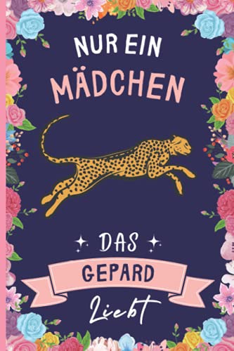 Nur Ein Mädchen Das Gepard Liebt: Gepard Geschenke lustig Gepard liebhaber Notizbuch | 110 Seiten | 6 x 9 Zoll | Notizbuchgeschenk für Gepard liebhaber Nur Ein Mädchen Das Gepard Liebt: Gepard Geschenke lustig Gepard liebhaber Notizbuch | 110 Seiten | 6 x 9 Zoll | Notizbuchgeschenk für Gepard liebhaber von Independently published