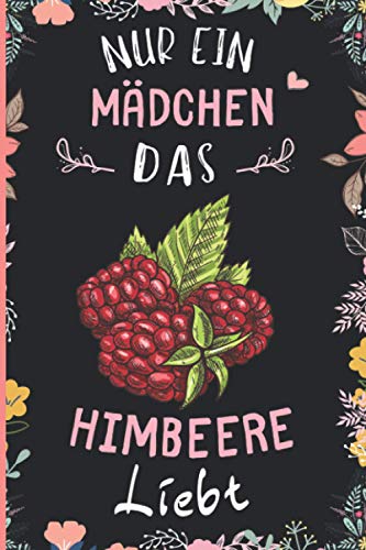Nur Ein Mädchen Das Himbeere Liebt: Notizbuch für Himbeere Liebhaber | Himbeere Tagebuch | 110 Seiten | 6 x 9 Zoll | Notizbuchgeschenk für Himbeere liebhaber Nur Ein Mädchen Das Himbeere Liebt: Notizbuch für Himbeere Liebhaber | Himbeere Tagebuch | 110 Seiten | 6 x 9 Zoll | Notizbuchgeschenk für Himbeere liebhaber von Independently published