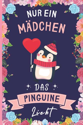 Nur Ein Mädchen Das Pinguine Liebt: Notizbuch für Pinguine Liebhaber | Pinguine Tagebuch | 110 Seiten | 6 x 9 Zoll | Notizbuchgeschenk für Pinguine liebhaber Nur Ein Mädchen Das Pinguine Liebt: Notizbuch für Pinguine Liebhaber | Pinguine Tagebuch | 110 Seiten | 6 x 9 Zoll | Notizbuchgeschenk für Pinguine liebhaber