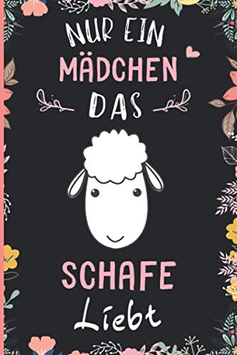 Nur Ein Mädchen Das Schafe Liebt: Notizbuch für Schafe Liebhaber | Schafe Tagebuch | 110 Seiten | 6 x 9 Zoll | Notizbuchgeschenk für Schafe liebhaber