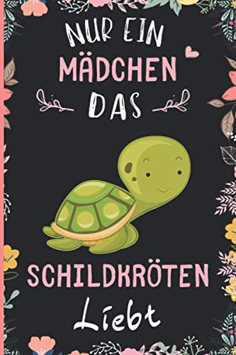 Nur Ein Mädchen Das Schildkröten Liebt: Notizbuch für Schildkröten Liebhaber | Schildkröten Tagebuch | 110 Seiten | 6 x 9 Zoll | Notizbuchgeschenk für Schildkröten liebhaber