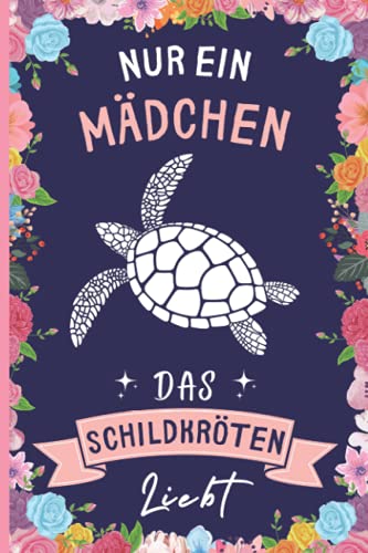 Nur Ein Mädchen Das Schildkröten Liebt: Notizbuch für Schildkröten Liebhaber | Schildkröten Tagebuch | 110 Seiten | 6 x 9 Zoll | Notizbuchgeschenk für Schildkröten liebhaber