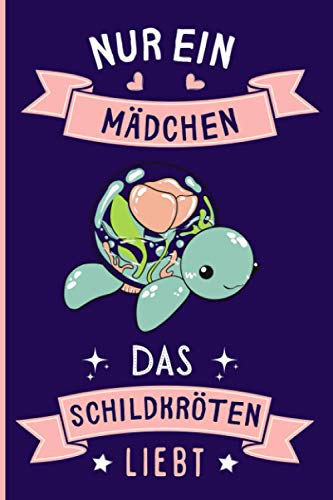 Nur Ein Mädchen Das Schildkröten Liebt: Notizbuch für Schildkröten Liebhaber | Schildkröten Tagebuch | 110 Seiten | 6 x 9 Zoll | Notizbuchgeschenk für Schildkröten liebhaber Nur Ein Mädchen Das Schildkröten Liebt: Notizbuch für Schildkröten Liebhaber | Schildkröten Tagebuch | 110 Seiten | 6 x 9 Zoll | Notizbuchgeschenk für Schildkröten liebhaber von Independently published