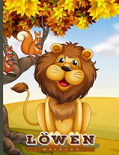 Löwen Malbuch: Für Kinder | 33 Löwenabbildungen | Ideales Geschenk für Kinder | Alter 4-8