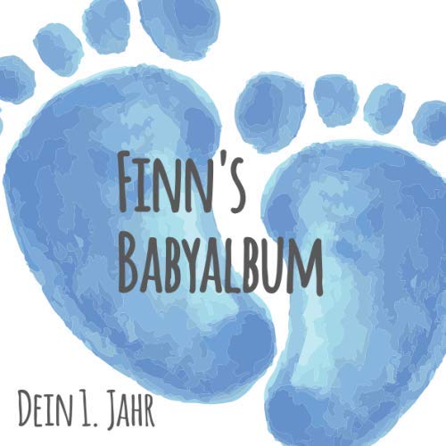 Finn's Babyalbum - Dein 1. Jahr: Babyalbum zum Ausfüllen - Baby Tagebuch und Erinnerungsalbum für das erste Lebensjahr