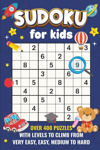 Sudoku for Kids: Math learning skills with Sudoku, Skill-building Puzzles using Sudoku (Puzzles to Sharpen Your Mind!, Band 9) Sudoku for Kids: Math learning skills with Sudoku, Skill-building Puzzles using Sudoku (Puzzles to Sharpen Your Mind!, Band 9) von Independently published