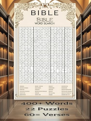 Bible Word Search - 400+ Words 22 Puzzles 60 Verses Bible Word Search - 400+ Words 22 Puzzles 60 Verses von Independently published