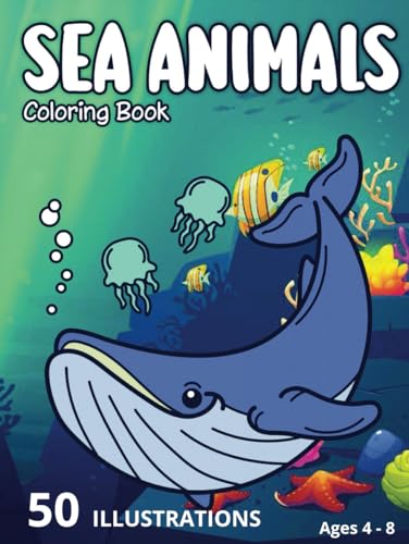 Coloring Book for Kids: Sea Animals - Math quizzes - Fun Facts Dolphins Sharks Turtles: Hours of Fun! (Coloring books for kids, Band 2) von Independently published