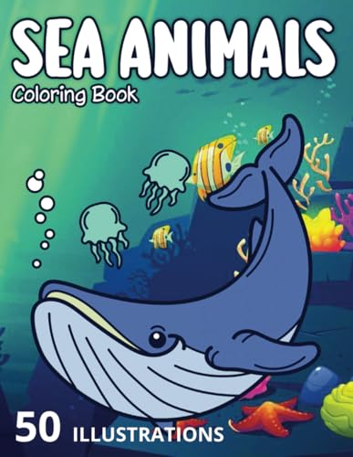 Coloring Book for Kids: Sea Animals - Math quizzes - Fun Facts Dolphins Sharks Turtles: Hours of Fun! (Coloring books for kids, Band 2) von Independently published