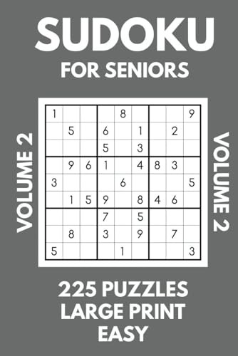 Easy Sudoku for Seniors: Large Print Puzzles to Boost Mental Memory and Keep an Active Mind - Volume 2: Perfect Puzzle Book for Beginners with Solutions (Puzzles to Sharpen Your Mind!, Band 11) von Independently published