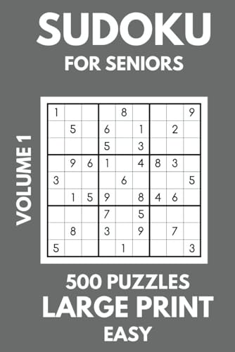 Easy Sudoku for Seniors: Large Print Puzzles to Boost Mental Memory and Keep an Active Mind: Perfect Puzzle Book for Beginners with Solutions (Puzzles to Sharpen Your Mind!, Band 10) Easy Sudoku for Seniors: Large Print Puzzles to Boost Mental Memory and Keep an Active Mind: Perfect Puzzle Book for Beginners with Solutions (Puzzles to Sharpen Your Mind!, Band 10) von Independently published
