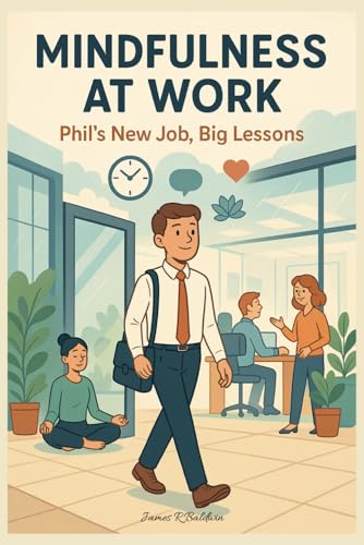 Mindful Phil Series: Life Lessons on Aisle Five - Mindfulness for Teens, Life Lessons, Tools, and Techniques Mindful Phil Series: Life Lessons on Aisle Five - Mindfulness for Teens, Life Lessons, Tools, and Techniques von Independently published