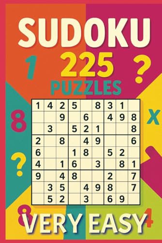 Sudoku Puzzle Book for Kids: Explore 225 Fun Puzzles for Beginners Very Easy: Ages 6 – 8, Large Print (Puzzles to Sharpen Your Mind!, Band 13) Sudoku Puzzle Book for Kids: Explore 225 Fun Puzzles for Beginners Very Easy: Ages 6 – 8, Large Print (Puzzles to Sharpen Your Mind!, Band 13) von Independently published