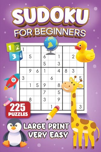 Sudoku Puzzle Book for Kids: Explore 225 Fun Puzzles for Beginners Very Easy: Ages 6 – 8, Large Print (Puzzles to Sharpen Your Mind!, Band 13) Sudoku Puzzle Book for Kids: Explore 225 Fun Puzzles for Beginners Very Easy: Ages 6 – 8, Large Print (Puzzles to Sharpen Your Mind!, Band 13) von Independently published