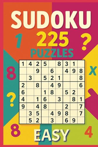 Sudoku Puzzle Book for Kids: Explore 225 Fun Puzzles for Young Beginners Easy: Ages 8 – 12, Large Print (Puzzles to Sharpen Your Mind!, Band 2) Sudoku Puzzle Book for Kids: Explore 225 Fun Puzzles for Young Beginners Easy: Ages 8 – 12, Large Print (Puzzles to Sharpen Your Mind!, Band 2) von Independently published