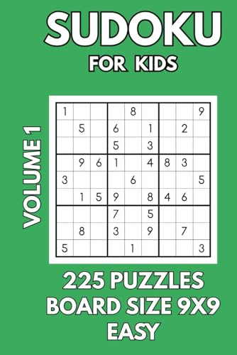 Sudoku Puzzle Book for Kids: Explore 225 Fun Puzzles for Young Beginners Easy: Ages 8 – 12, Large Print (Puzzles to Sharpen Your Mind!, Band 2) Sudoku Puzzle Book for Kids: Explore 225 Fun Puzzles for Young Beginners Easy: Ages 8 – 12, Large Print (Puzzles to Sharpen Your Mind!, Band 2) von Independently published
