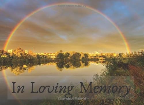 In Loving Memory: Celebration of Life Funeral Guest Book 240 2 Guest Per Page Name Thoughts Memorial Service Remembrance Wake Sign in